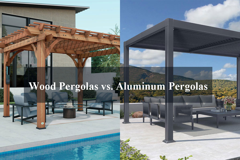 Wood Pergolas vs. Aluminum Pergolas