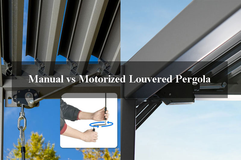 Manual vs Motorized Louvered Pergola